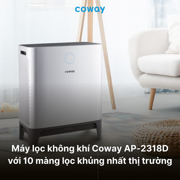 Máy lọc không khí Coway bảo vệ sức khỏe gia đình